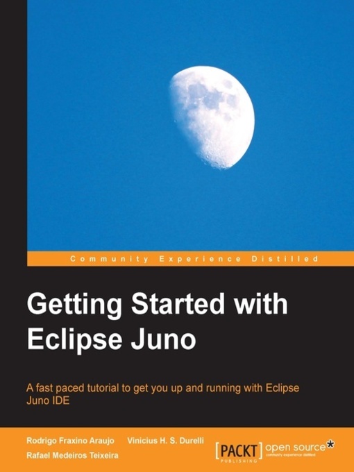 Title details for Getting Started with Eclipse Juno by Rodrigo Fraxino Araujo - Available